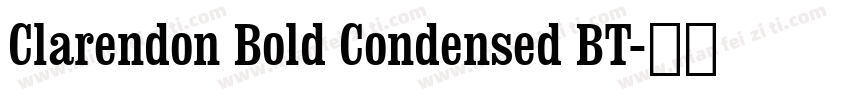 Clarendon Bold Condensed BT字体转换